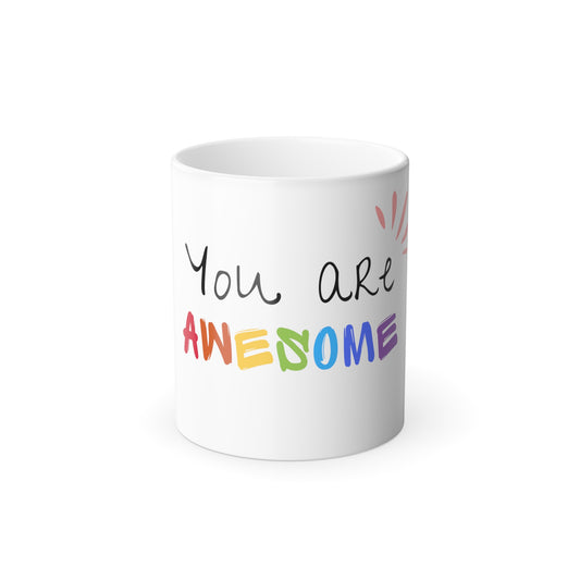 "You are awesome" coffee mug